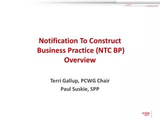 Notification To Construct Business Practice (NTC BP) Overview