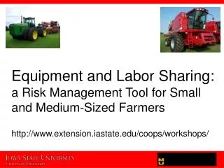 Equipment and Labor Sharing: a Risk Management Tool for Small and Medium-Sized Farmers