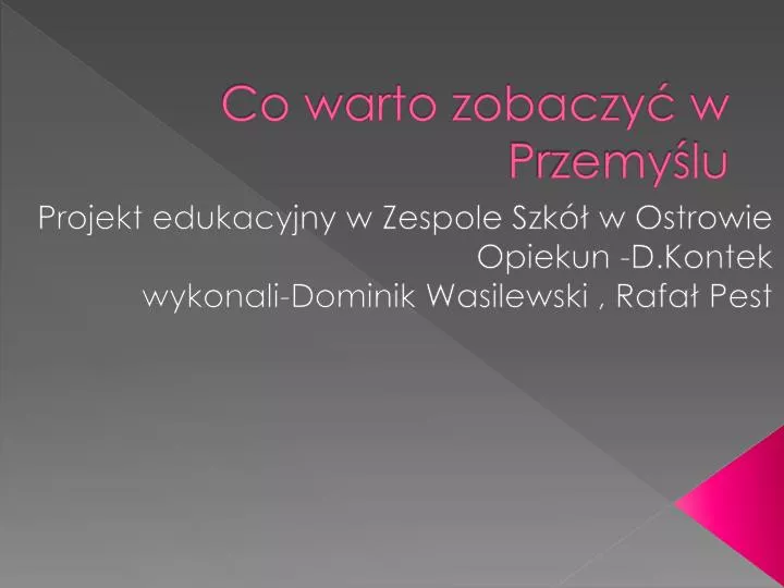 co warto zobaczy w p rzemy lu