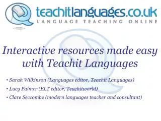 Interactive resources made easy with Teachit Languages