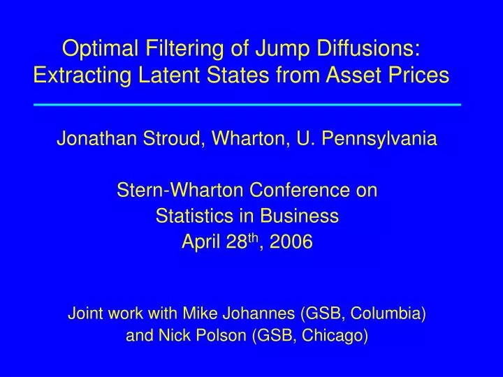 optimal filtering of jump diffusions extracting latent states from asset prices