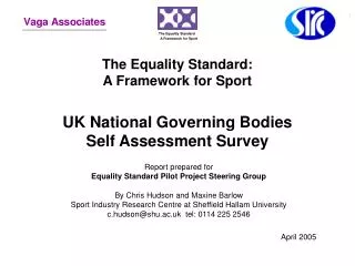 The Equality Standard: A Framework for Sport UK National Governing Bodies Self Assessment Survey