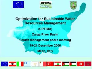 Optimization for Sustainable Water Resources Management (OPTIMA) Zarqa River Basin Fourth management board meeting 19-21