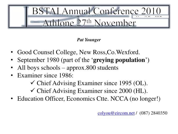 bstai annual conference 2010 athlone 27 th november