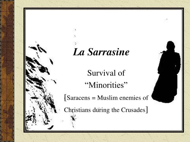 survival of minorities saracens muslim enemies of christians during the crusades