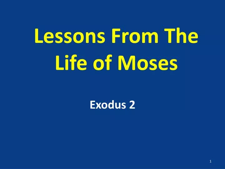 lessons from the life of moses