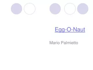 Egg-O-Naut