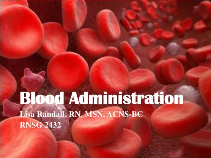 blood administration