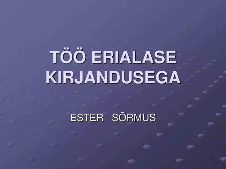 t erialase kirjandusega