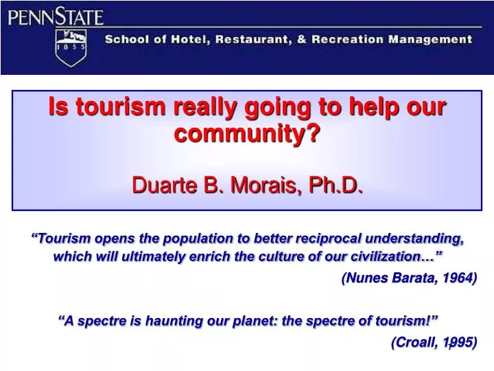 is tourism really going to help our community duarte b morais ph d