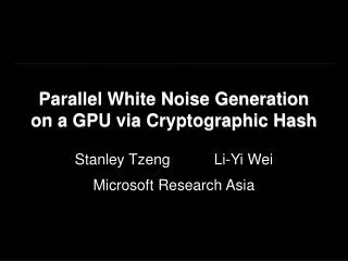 Parallel White Noise Generation on a GPU via Cryptographic Hash