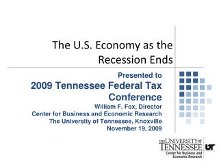 The U.S. Economy as the Recession Ends