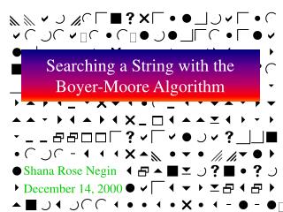 Searching a String with the Boyer-Moore Algorithm