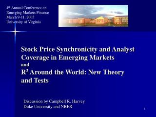 Stock Price Synchronicity and Analyst Coverage in Emerging Markets and R 2 Around the World: New Theory and Tests