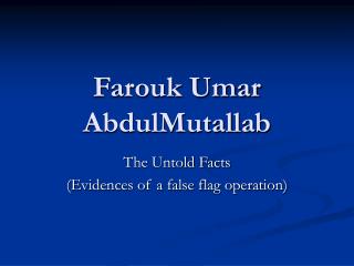 Farouk Umar AbdulMutallab
