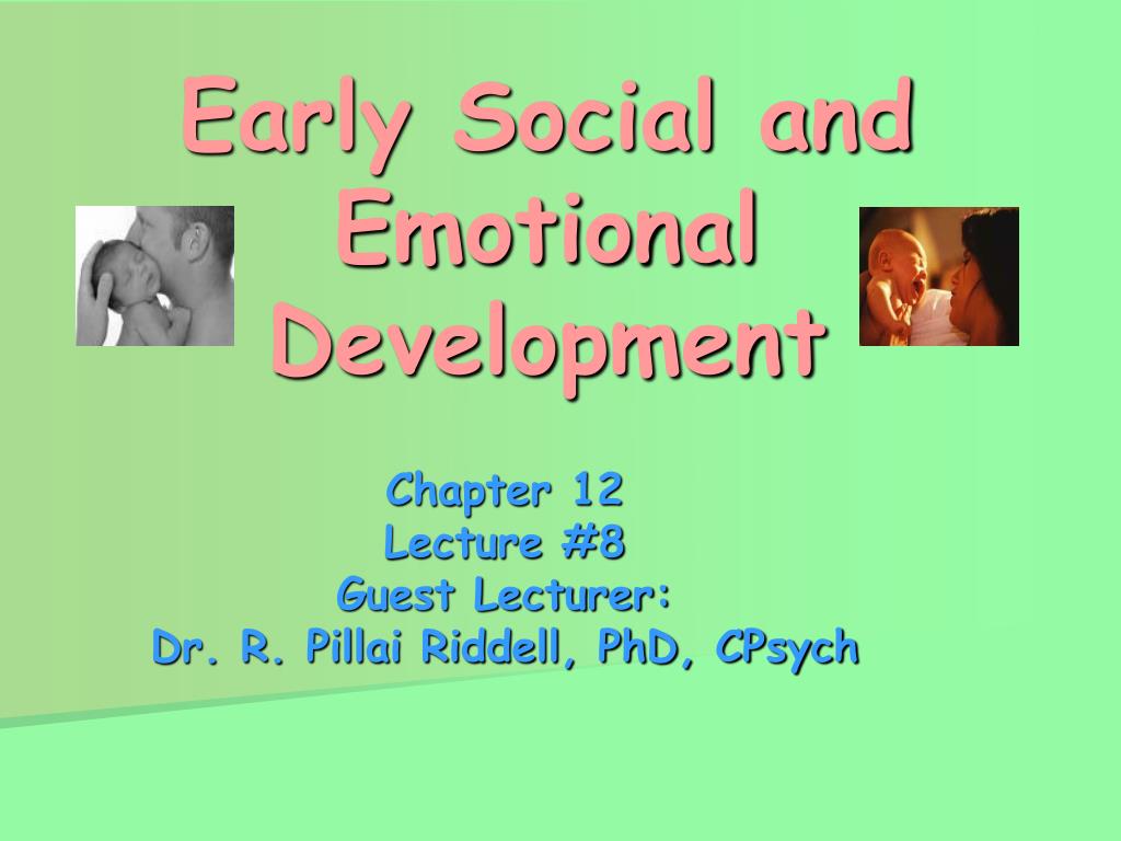 PPT - Early Social and Emotional Development PowerPoint Presentation ...