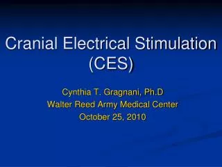 Cranial Electrical Stimulation (CES)