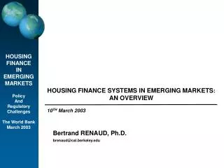 HOUSING FINANCE SYSTEMS IN EMERGING MARKETS : AN OVERVIEW