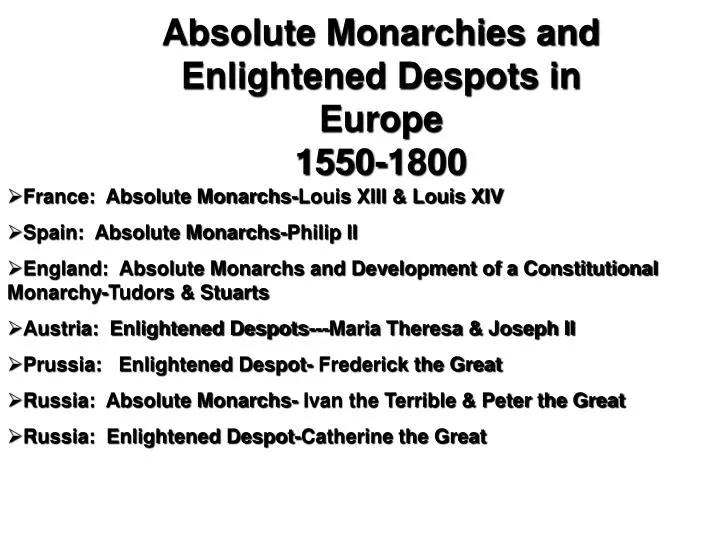 absolute monarchies and enlightened despots in europe 1550 1800