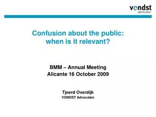 Confusion about the public: when is it relevant?