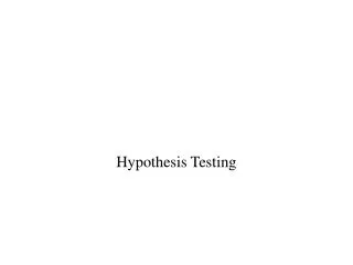 Hypothesis Testing