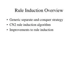Rule Induction Overview