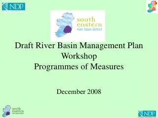 Draft River Basin Management Plan Workshop Programmes of Measures