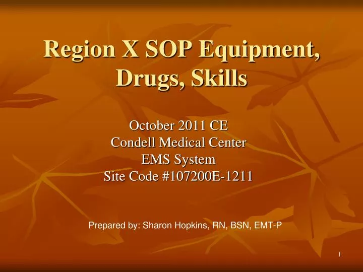 region x sop equipment drugs skills