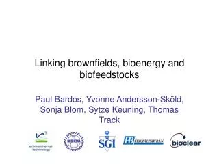Linking brownfields, bioenergy and biofeedstocks