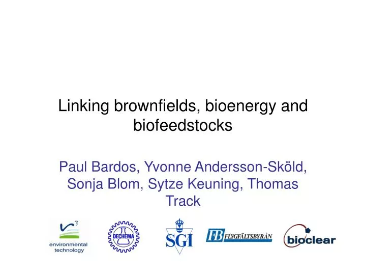 linking brownfields bioenergy and biofeedstocks
