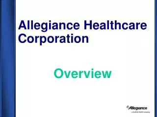 Allegiance Healthcare Corporation