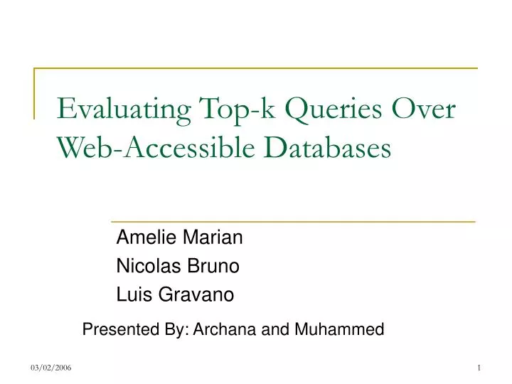 evaluating top k queries over web accessible databases