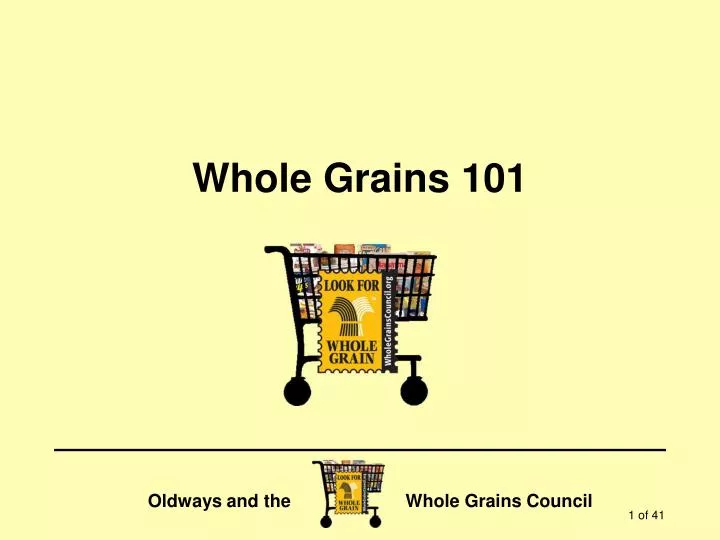 whole grains 101