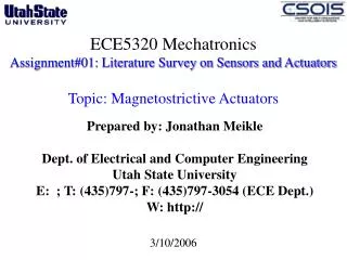 ECE5320 Mechatronics Assignment#01: Literature Survey on Sensors and Actuators Topic: Magnetostrictive Actuators