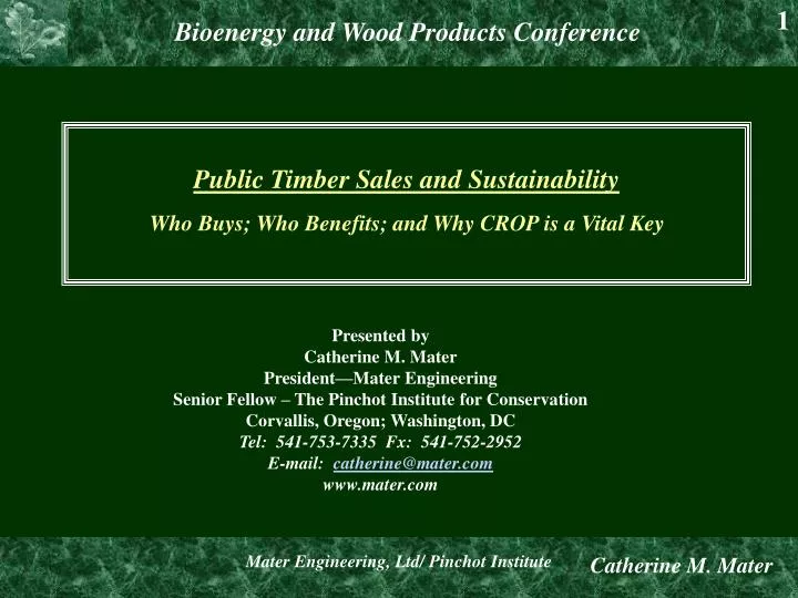 public timber sales and sustainability who buys who benefits and why crop is a vital key