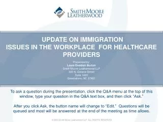 UPDATE ON IMMIGRATION ISSUES IN THE WORKPLACE FOR HEALTHCARE PROVIDERS