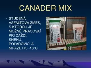 canader mix