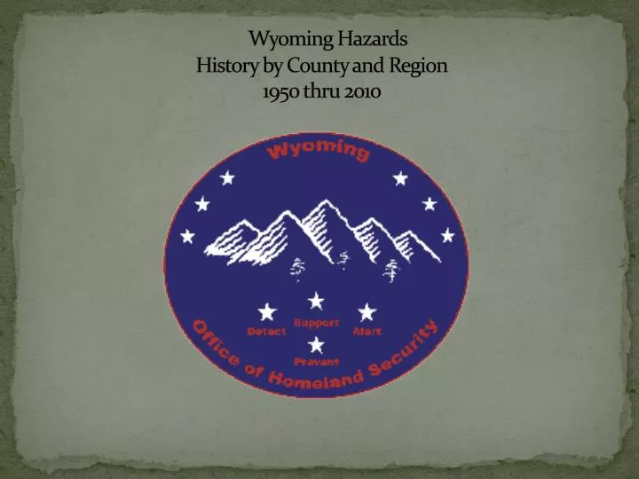 wyoming hazards history by county and region 1950 thru 2010