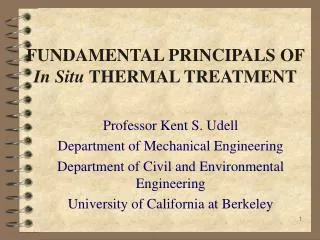 FUNDAMENTAL PRINCIPALS OF In Situ THERMAL TREATMENT