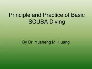 Principle and Practice of Basic SCUBA Diving