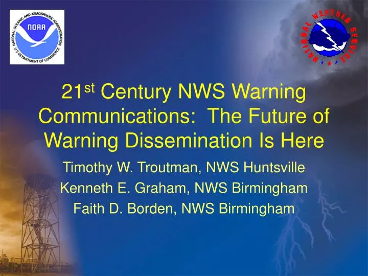 21 st century nws warning communications the future of warning dissemination is here