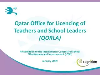 Qatar Office for Licencing of Teachers and School Leaders (QORLA)