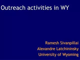 Outreach activities in WY