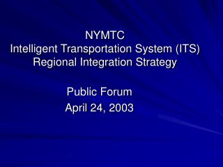 NYMTC Intelligent Transportation System (ITS) Regional Integration Strategy