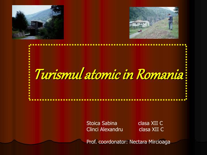 turismul atomic in romania