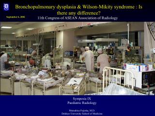 Bronchopulmonary dysplasia &amp; Wilson-Mikity syndrome : Is there any difference?