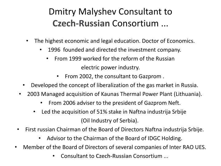 dmitry malyshev consultant to czech russian consortium