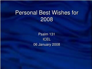 Personal Best Wishes for 2008