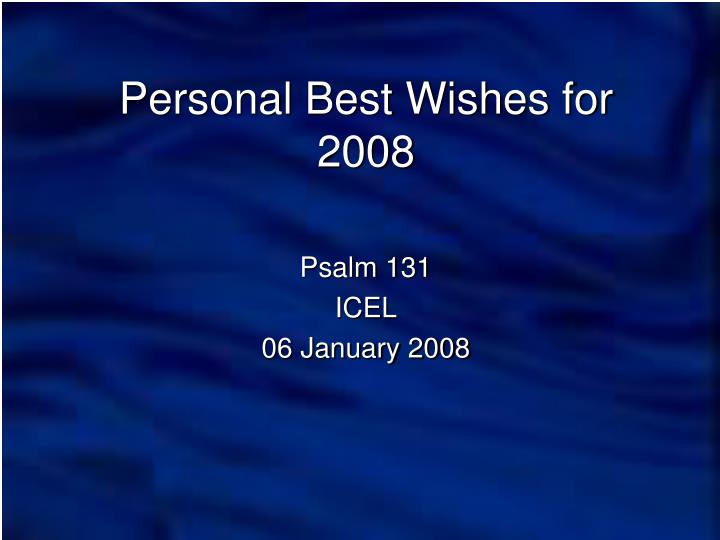 personal best wishes for 2008