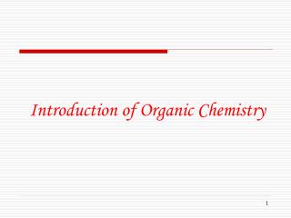 Introduction of Organic Chemistry